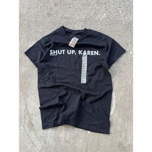 Dpcted Shirt Mens Small Black Shut Up Karen Graphic Tee Humor Slogan New Spencer